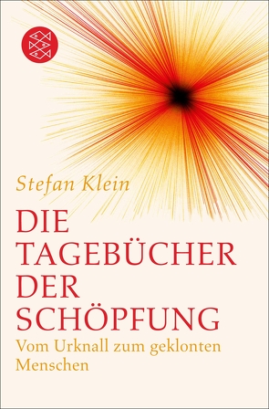 Die Tagebücher der Schöpfung von Klein,  Stefan