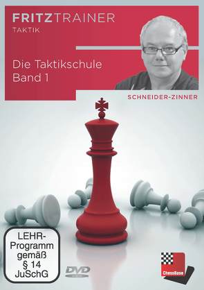 Die Taktikschule Band 1 von Schneider-Zinner,  Harald