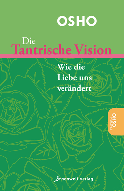 Die tantrische Vision von Osho