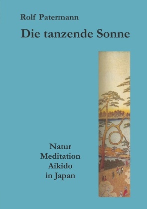 Die tanzende Sonne von Patermann,  Rolf