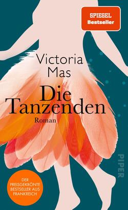 Die Tanzenden von Mas,  Victoria, Schoch,  Julia