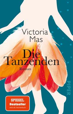 Die Tanzenden von Mas,  Victoria, Schoch,  Julia