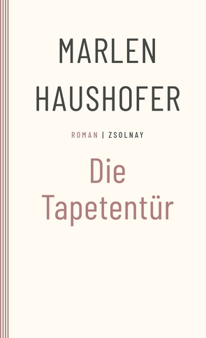 Die Tapetentür von Haushofer,  Marlen, Reichart,  Manuela