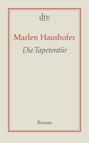 Die Tapetentür von Haushofer,  Marlen