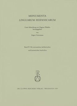 Die tartessischen, keltiberischen und lusitanischen Inschriften von Untermann,  Jürgen, Wodtko,  Dagmar