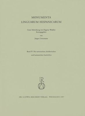 Die tartessischen, keltiberischen und lusitanischen Inschriften von Untermann,  Jürgen, Wodtko,  Dagmar