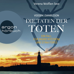 Die Taten der Toten von Danielsson,  Kerstin Signe, Voosen,  Roman, Wolfien,  Verena