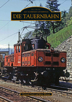 Die Tauernbahn von Posch,  Christoph