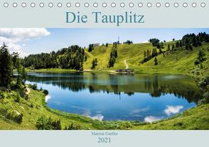 Die Tauplitz (Tischkalender 2021 DIN A5 quer) von Gartler,  Marion