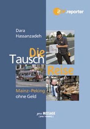 Die Tausch-Reise von Hassanzadeh,  Dara