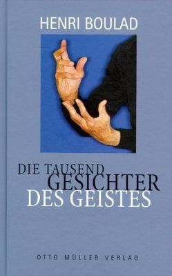 Die tausend Gesichter des Geistes von Boulad,  Henri, Westenberger,  Hidda