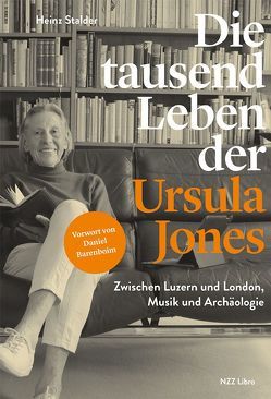 Die tausend Leben der Ursula Jones von Stalder,  Heinz