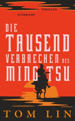 Die tausend Verbrechen des Ming Tsu von Lin,  Tom, Oldenburg,  Volker, Wörtche,  Thomas