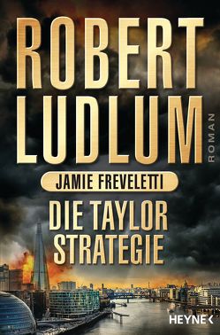 Die Taylor-Strategie von Freveletti,  Jamie, Jakober,  Norbert, Ludlum,  Robert