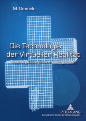 Die Technologie der Virtuellen Realität von Ommeln,  Miriam