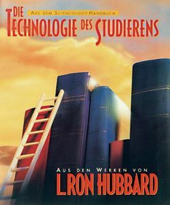 Die Technologie des Studierens von Hubbard,  L. Ron