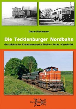 Die Tecklenburger Nordbahn von Riehemann,  Dieter