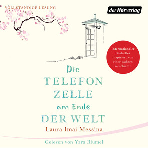 Die Telefonzelle am Ende der Welt von Blümel,  Yara, Imai Messina,  Laura, Schwaab,  Judith