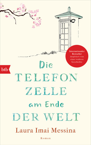 Die Telefonzelle am Ende der Welt von Imai Messina,  Laura, Schwaab,  Judith