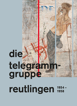 die telegrammgruppe reutlingen von Dohse,  Christoph, Fuchs,  Günter Bruno, Kirsch,  Dietrich, Tabbert,  Reinbert, Victor,  Winand