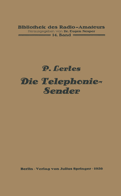 Die Telephonie-Sender von Lertes,  P.