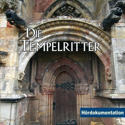 Die Tempelritter – Hördokumentation von Thelen,  Jens