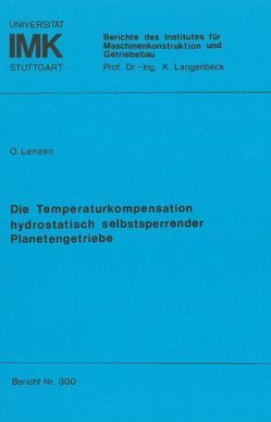 Die Temperaturkompensation hydrostatisch selbstsperrender Planetengetriebe von Lenzen,  Oliver