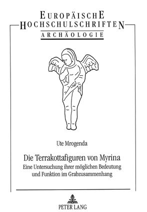 Die Terrakottafiguren von Myrina von Rudnick,  Ute