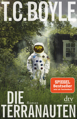 Die Terranauten von Boyle,  T. C., Gunsteren,  Dirk van