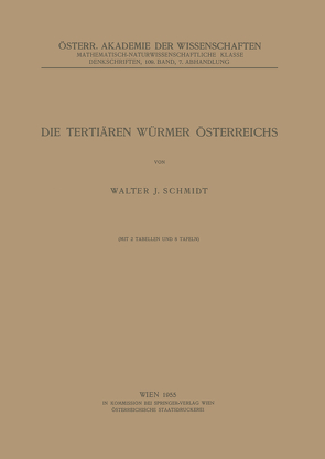 Die Tertiären Würmer Österreichs von Schmidt,  Walter J.