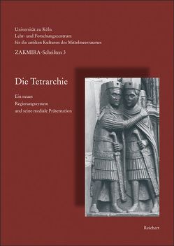 Die Tetrarchie von Boschung,  Dietrich, Eck,  Werner, Marcks,  Carmen