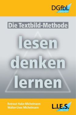 Die Textbild-Methode von Hake-Michelmann,  Rotraut, Michelmann,  Walter Uwe