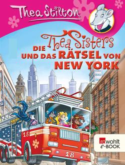 Die Thea Sisters und das Rätsel von New York von Rickers,  Gesine, Stilton,  Thea