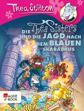 Die Thea Sisters und die Jagd nach dem blauen Skarabäus von Brandestini,  Julika, Stilton,  Thea