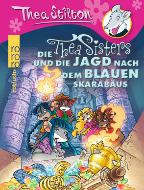 Die Thea Sisters und die Jagd nach dem blauen Skarabäus von Brandestini,  Julika, Stilton,  Thea