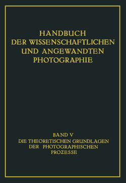 Die Theoretischen Grundlagen der Photographischen Prozesse von Meidinger,  Walter