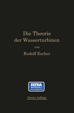 Die Theorie der Wasserturbinen von Escher,  Rudolf