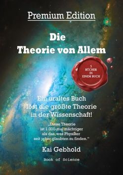 Die Theorie von Allem von Gebhold,  Kai