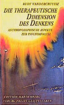 Die therapeutische Dimension des Denkens von Vandercruysse,  Rudy