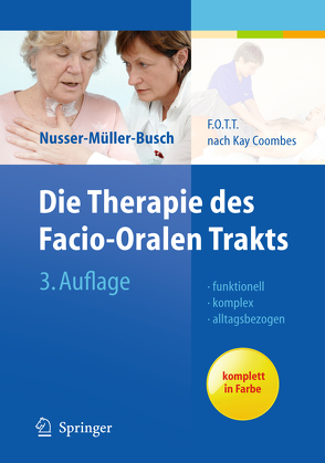 Die Therapie des Facio-Oralen Trakts von Bülau,  Peter, Coombes,  Kay, Nusser-Müller-Busch,  Ricki