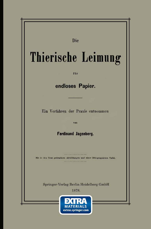 Die Thierische Leimung für endloses Papier von Jagenberg,  Ferdinand