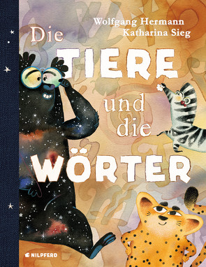 Die Tiere und die Wörter von Hermann,  Wolfgang, Sieg,  Katharina