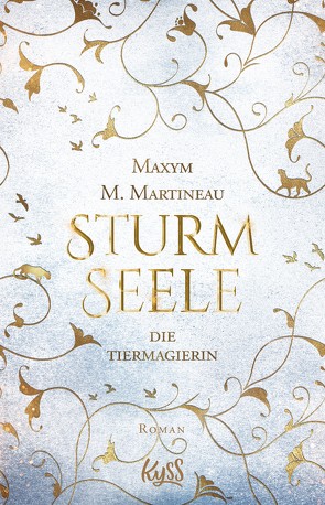 Die Tiermagierin – Sturmseele von Martineau,  Maxym M., Nirschl,  Anita