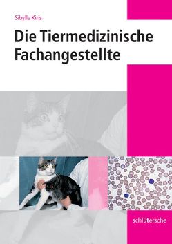 Die Tiermedizinische Fachangestellte von Kiris,  Sibylle