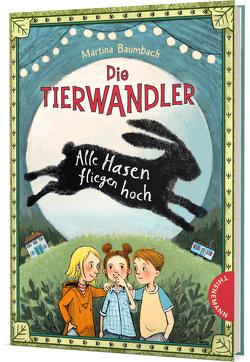 Die Tierwandler 2: Alle Hasen fliegen hoch von Baumbach,  Martina, Sönnichsen,  Imke