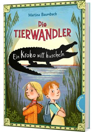 Die Tierwandler 3: Ein Kroko will kuscheln von Baumbach,  Martina, Sönnichsen,  Imke