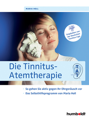 Die Tinnitus-Atemtherapie von Holl,  Maria