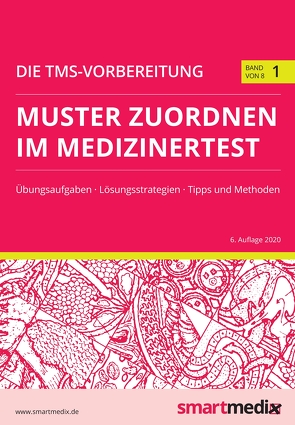 Die TMS-Vorbereitung 2023: Muster zuordnen im Medizinertest mit Übungsaufgaben, Lösungsstrategien, Tipps und Methoden (Übungsbuch für den Test für Medizinische Studiengänge) von Rengier,  Fabian