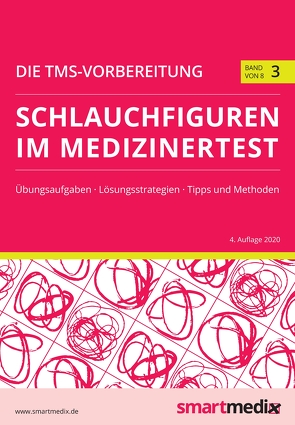 Die TMS-Vorbereitung 2023: Schlauchfiguren im Medizinertest mit Übungsaufgaben, Lösungsstrategien, Tipps und Methoden (Übungsbuch für den Test für Medizinische Studiengänge) von Rengier,  Fabian