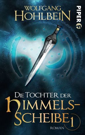 Die Tochter der Himmelsscheibe 1 von Hohlbein,  Wolfgang, Winkler,  Dieter